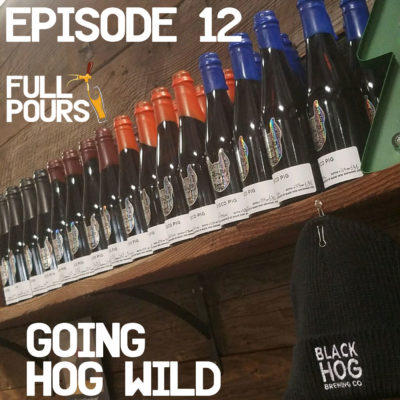 Episode 12 – Going Hog Wild