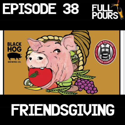 Episode 38 – Friendsgiving