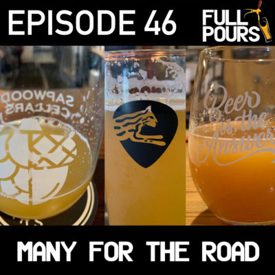 Episode 46 – Many for the Road